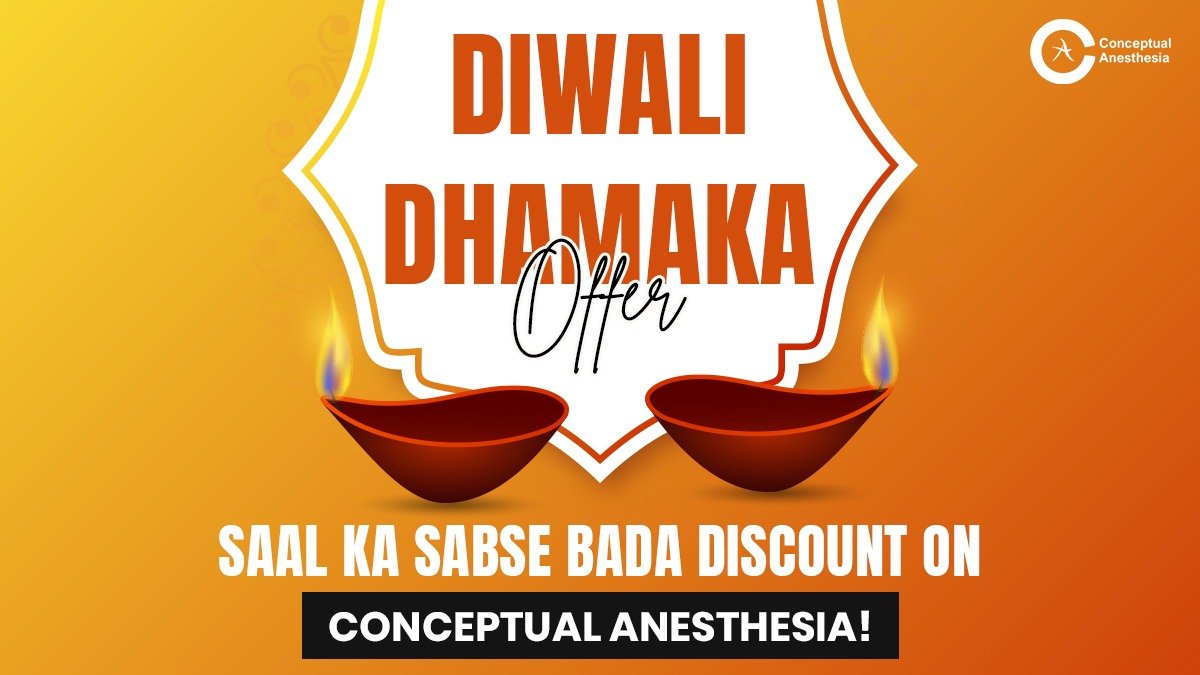 Diwali Dhamaka Offer – Saal Ka Sabse Bada Discount on Conceptual Anesthesia!