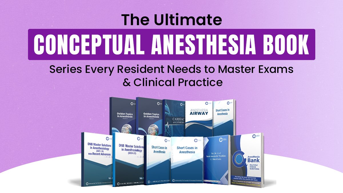 The Ultimate Conceptual Anesthesia Book Series Every Resident Needs to Master Exams and Clinical Practice 