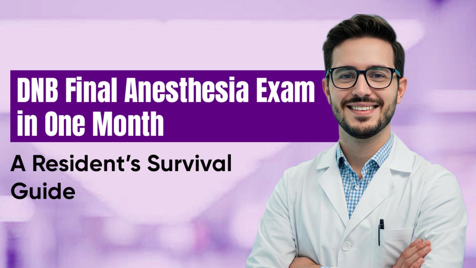DNB Final Anesthesia